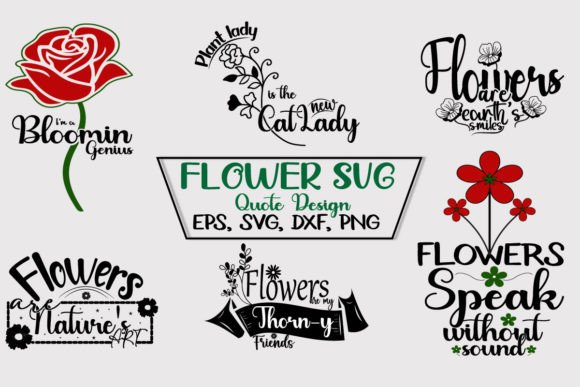 Download Flower SVG Quote Design Bundle - Svg Collection