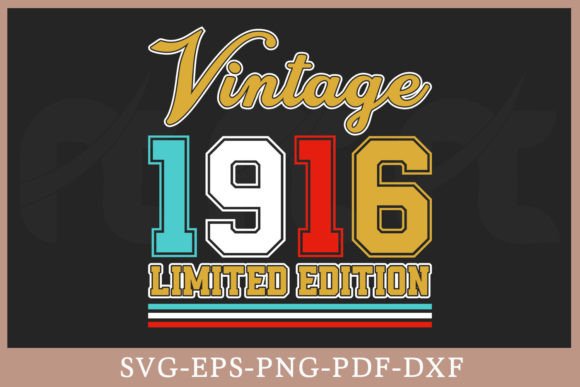 Download Vintage 1916 Limited Edition Shirt SVG - Svg Collection