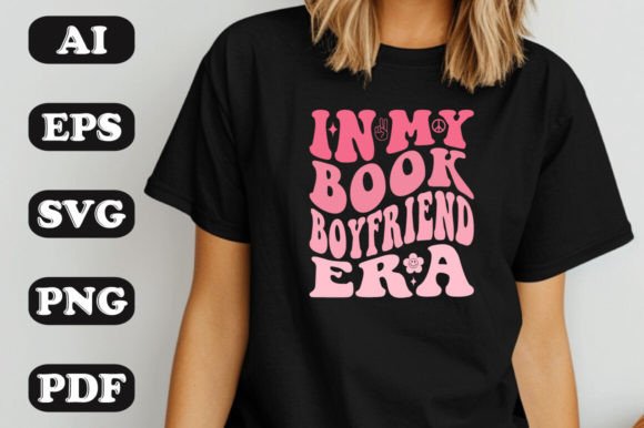 Download In My Book Boyfriend Era SVG T-shirt - Svg Collection