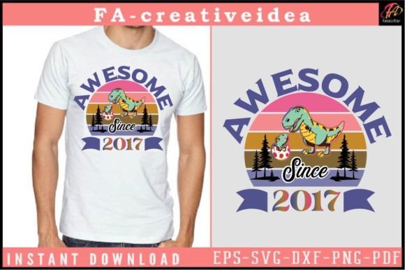Download Awesome Since 2017 Dinosaurs Svg Design - Svg Collection