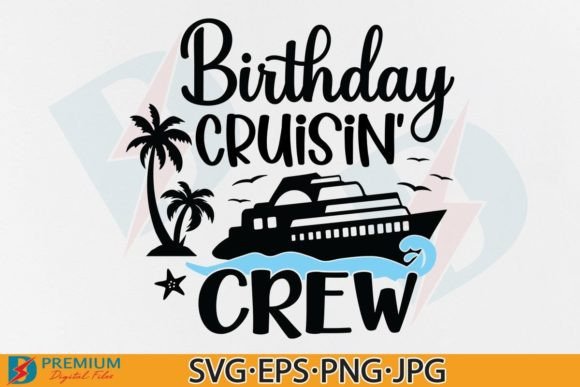 Download Cruise Trip SVG, Birthday Cruising Crew - Svg Collection