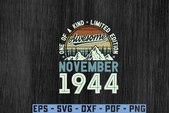 Download Awesome Since November 1944 Birthday Svg - Svg Collection