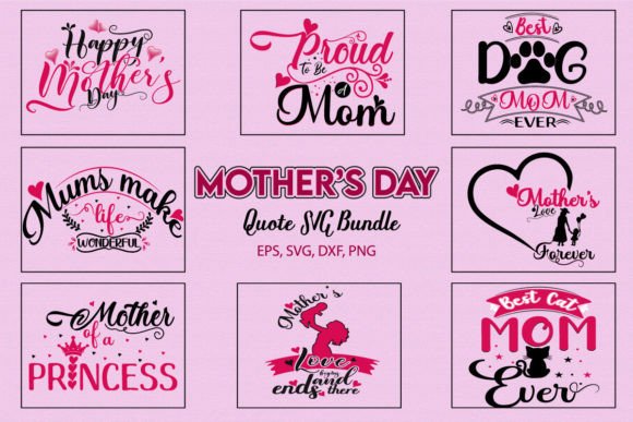 Download Mother's Day Svg Quote Design Bundle - Svg Collection