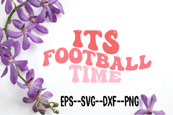 Download Its Football Time Retro Wavy Svg - Svg Collection