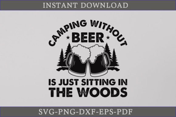 Download Camping Without Beer SVG Camping Shirt - Svg Collection