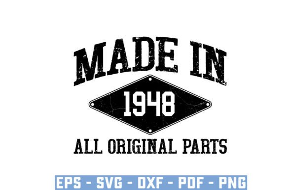 Download Made in 1948 All Original Parts Svg - Svg Collection