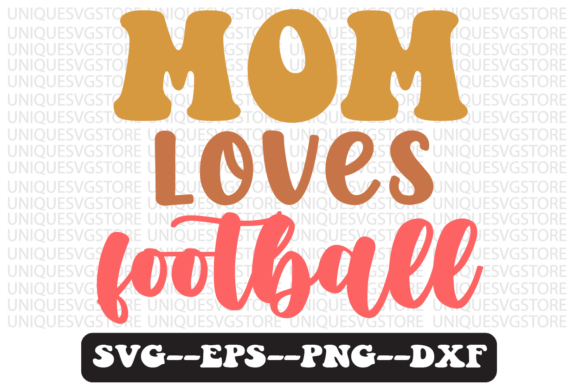 Download Mom Loves Football Retro Svg Design - Svg Collection