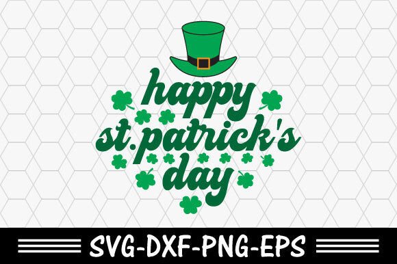 Download St. Patrick's Svg,Happy St Patrick's Day - Svg Collection