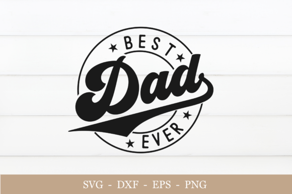 Download Best Dad Ever Svg, Happy Fathers Day Svg - Svg Collection