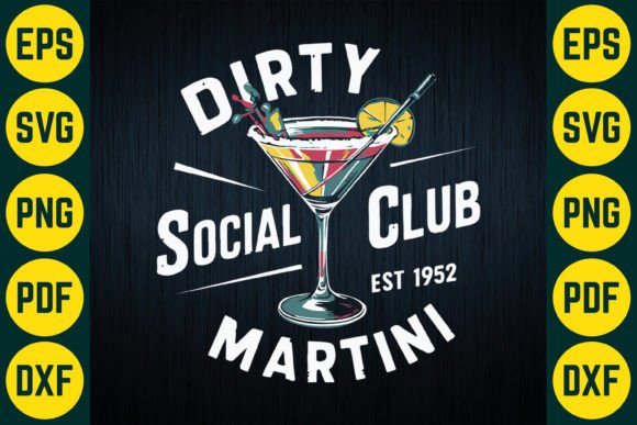 Download Dirty Social Club Est 1952 Martini SVG - Svg Collection