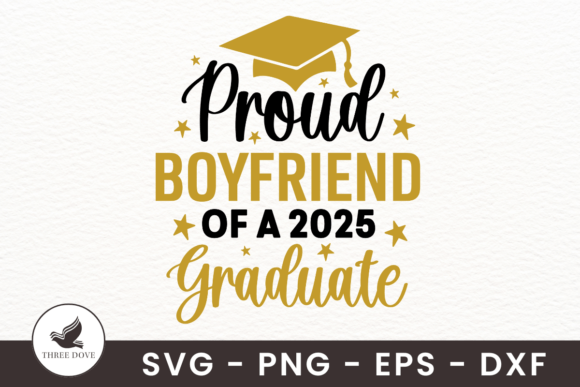 Download Proud Boyfriend of a 2025 Graduate SVG - Svg Collection