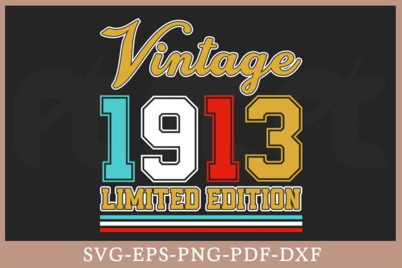 Download Vintage 1913 Limited Edition Shirt SVG - Svg Collection