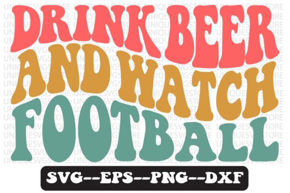 Download Drink Beer and Watch Football Retro Svg - Svg Collection