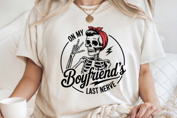 Download On My Boyfriend Last Nerve Sarcastic SVG - Svg Collection