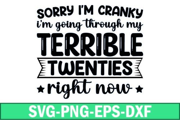 Download Sorry I'm Cranky Svg Graphic - Svg Collection