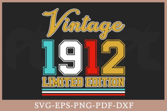 Download Vintage 1912 Limited Edition Shirt SVG - Svg Collection