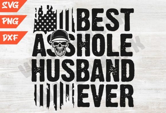 Download Vintage Best Asshole Husband Svg - Svg Collection