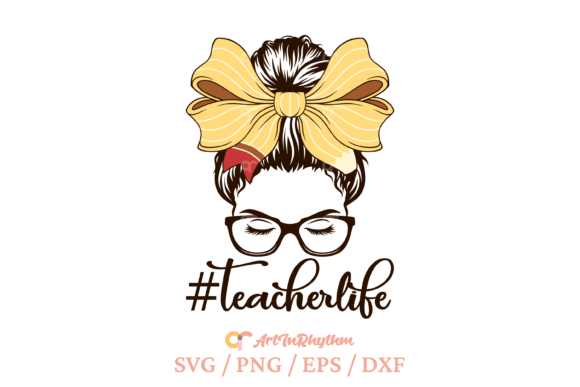 Download Teacher Life Svg, Messy Bun Teacher Svg - Svg Collection