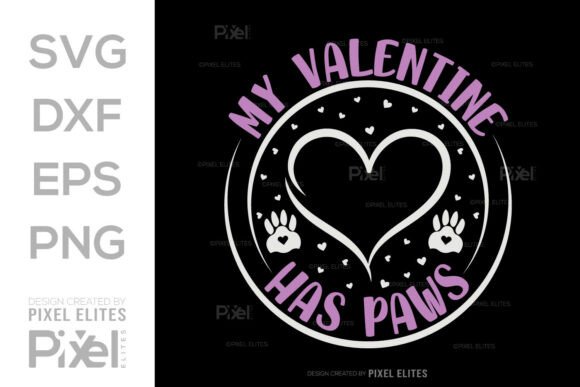 Download My Valentine Has Paws SVG Quote Design - Svg Collection