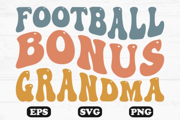 Download Football Bonus Grandma Retro Svg Designs - Svg Collection