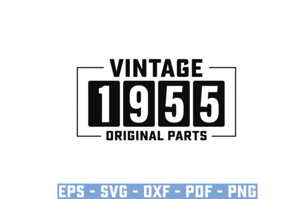 Download Vintage 1955 Original Parts Funny Svg - Svg Collection