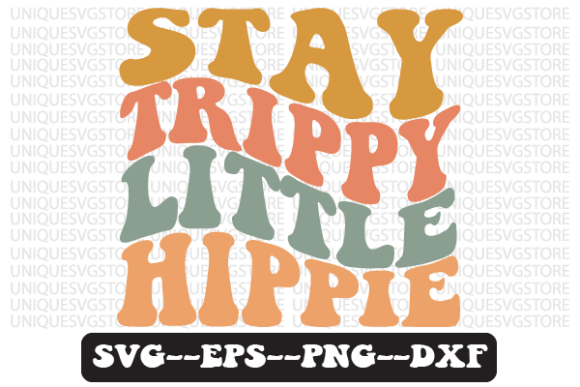 Download Stay Trippy Little Hippie Svg T SHIRT - Svg Collection