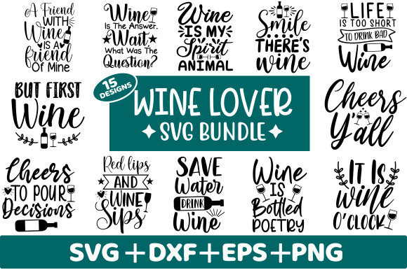 Download Wine Lover SVG Bundle, Wine Quotes - Svg Collection