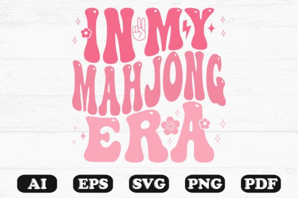 Download In My Mahjong Era Svg T-shirt - Svg Collection