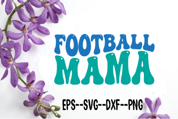 Download Football Mama  Retro Wavy Svg - Svg Collection