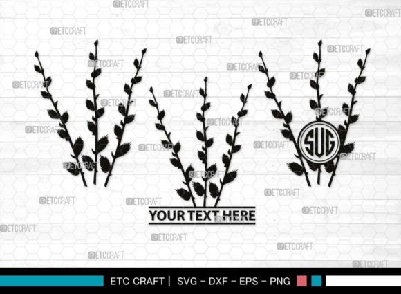 Download Pussy Willow Monogram, Spring Nature Svg - Svg Collection