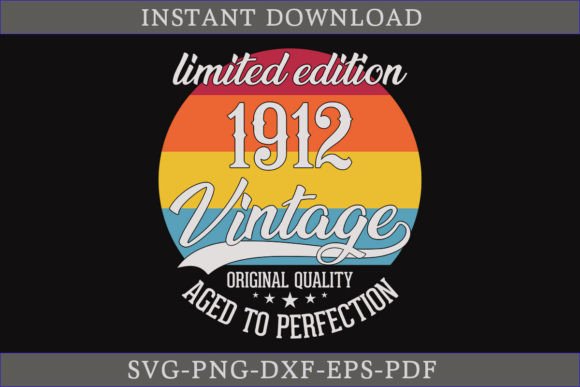 Download Vintage 1912 Aged to Perfection SVG File - Svg Collection