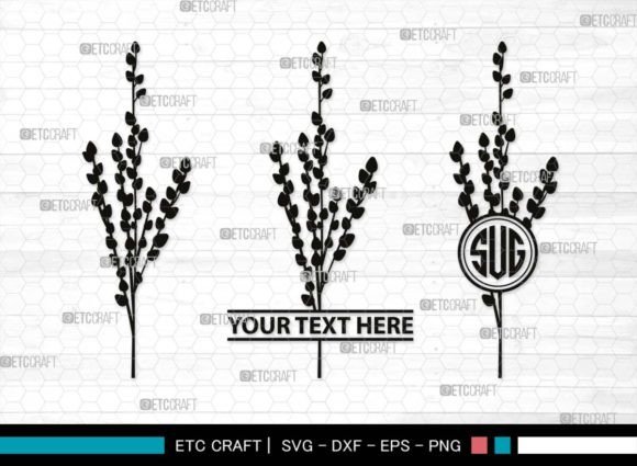 Download Pussy Willow Monogram, Spring Nature Svg - Svg Collection