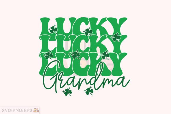 Download Lucky Grandma SVG St Patrick's Design - Svg Collection