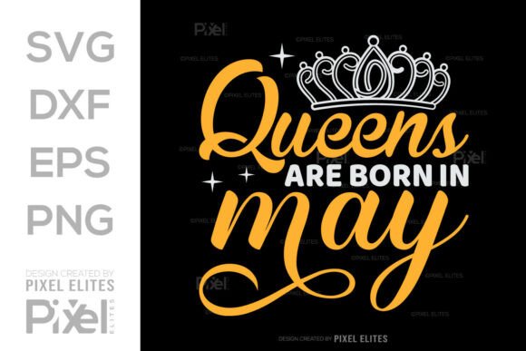 Download Queens Are Born in May SVG Quote Design - Svg Collection