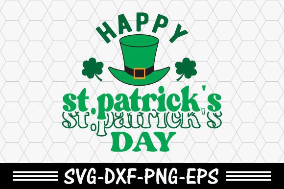 Download St. Patrick's Svg,Happy St Patrick's Day - Svg Collection