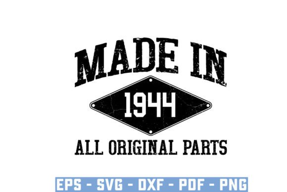 Download Made in 1944 All Original Parts Svg - Svg Collection