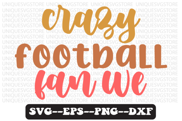 Download Crazy Football Fan We Retro Svg Design - Svg Collection